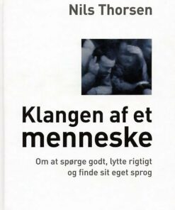 Klangen Af Et Menneske - Nils Thorsen - Bog