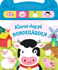 Klaras dag på bondegården - m/lyde (Bog)