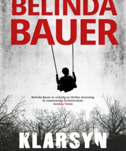 Klarsyn - Belinda Bauer - Bog