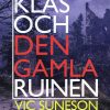 Klas och den gamla ruinen (E-bog)