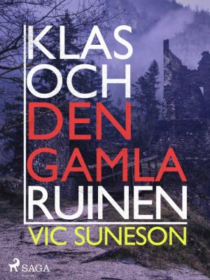 Klas och den gamla ruinen (E-bog)