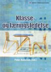 Klasse- Og Læringsledelse - Peter Andersen - Bog