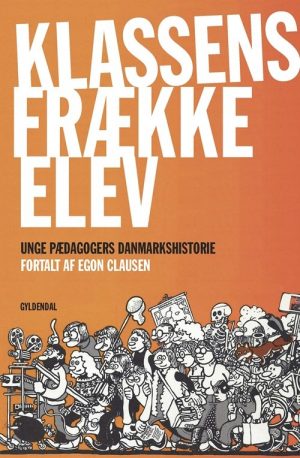 Klassens Frække Elev - Egon Clausen - Bog