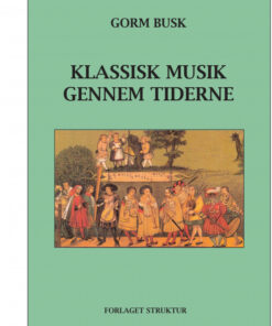 Klassisk musik gennem tiderne (E-bog)