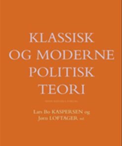 Klassisk og moderne politisk teori (Bog)