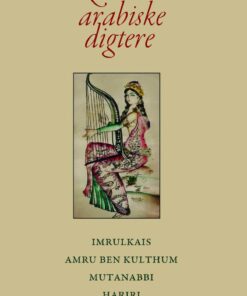 Klassiske Arabiske Digtere - P. østrup - Bog