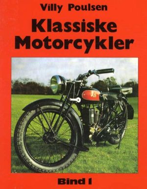 Klassiske Motorcykler - Bind 1 (Bog)