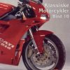 Klassiske Motorcykler - Bind 10 - Villy Poulsen - Bog