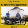 Klassiske Motorcykler - Bind 4 (Bog)