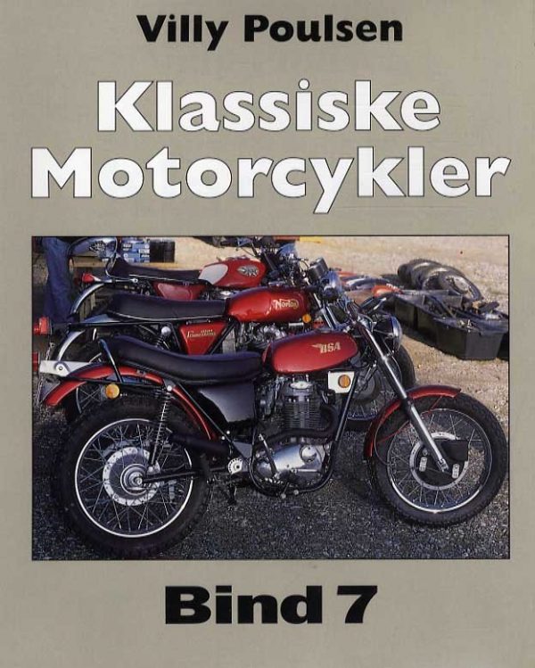 Klassiske Motorcykler - Bind 7 - Villy Poulsen - Bog