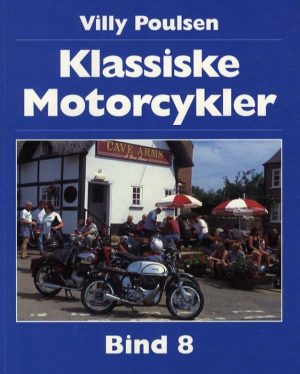 Klassiske Motorcykler - Bind 8 (Bog)