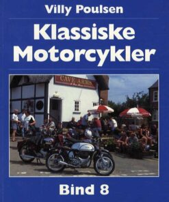 Klassiske Motorcykler - Bind 8 - Villy Poulsen - Bog