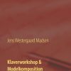Klaverworkshop & Modelkomposition (Bog)