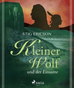 Kleiner Wolf und der Einsame (E-bog)