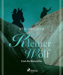Kleiner Wolf und die Blauröcke (E-bog)