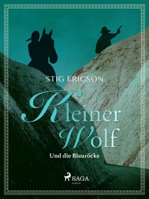 Kleiner Wolf und die Blauröcke (E-bog)