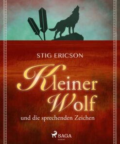 Kleiner Wolf und die sprechenden Zeichen (E-bog)