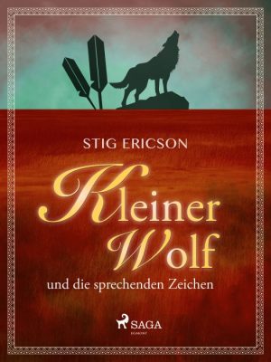 Kleiner Wolf und die sprechenden Zeichen (E-bog)