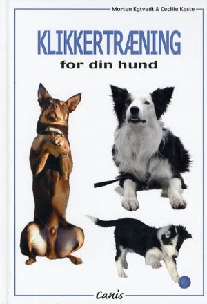 Klikkertræning for din hund (Bog)