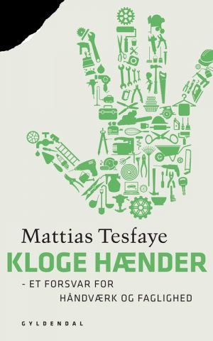 Kloge Hænder - Mattias Tesfaye - Bog