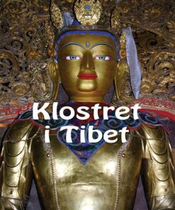 Klostret I Tibet - Anders C. Thomsen - Bog