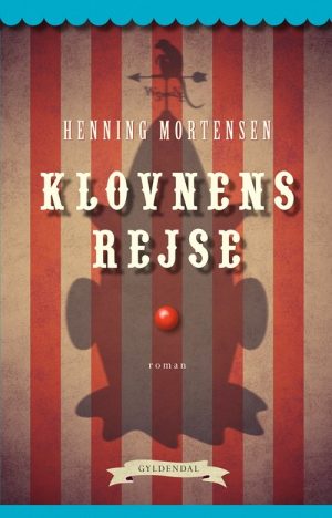 Klovnens Rejse - Henning Mortensen - Bog