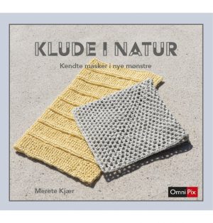 Klude I Natur - Merete Kjær - Bog