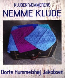 Kludekræmmerens Nemme Klude - Dorte Hummelshøj Jakobsen - Bog