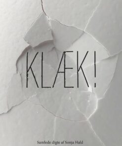 Klæk! - Sonja Hald - Bog