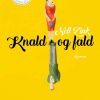 Knald Og Fald - Nell Zink - Bog