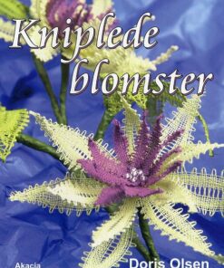 Kniplede Blomster - Doris Olsen - Bog