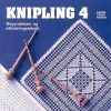 Knipling 4 - Begyndelses- Og Afslutningsteknik - Karen Trend Nissen - Bog