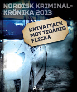 Knivattack mot tioårig flicka (E-bog)