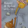 Knold & Splint på hver sin ø (Bog)