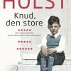 Knud, Den Store - Hanne-vibeke Holst - Bog