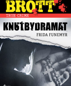 Knutbydramat (E-bog)