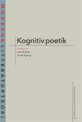 Kognitiv Poetik - Frank Kjørup - Bog