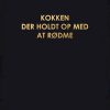 Kokken der holdt op med at rødme