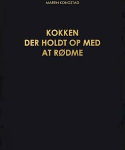 Kokken der holdt op med at rødme