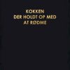 Kokken der holdt op med at rødme