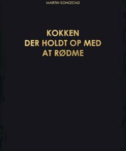 Kokken der holdt op med at rødme