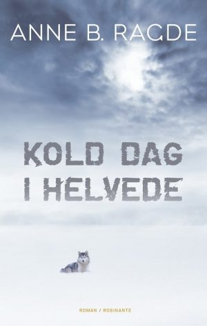 Kold Dag I Helvede - Anne B. Ragde - Bog