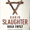 Kold Frygt - Karin Slaughter - Bog