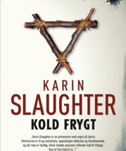 Kold Frygt - Karin Slaughter - Bog
