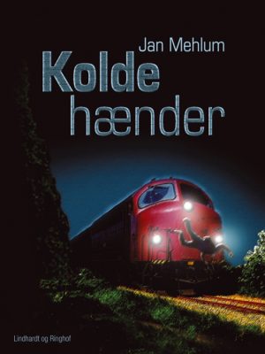 Kolde hænder (E-bog)