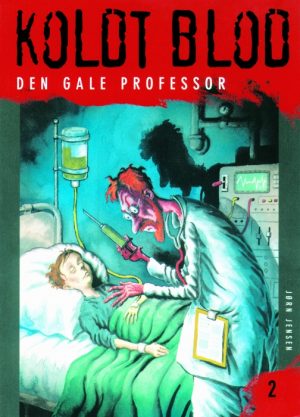 Koldt blod 2 - Den gale professor (E-bog)