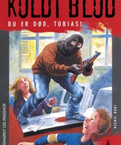 Koldt blod 4 - Du er død, Tobias! (E-bog)