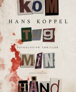 Kom Tag Min Hånd - Hans Koppel - Bog