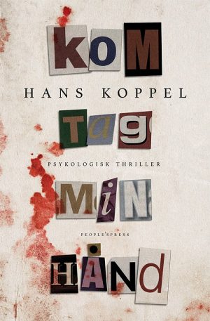 Kom Tag Min Hånd - Hans Koppel - Bog