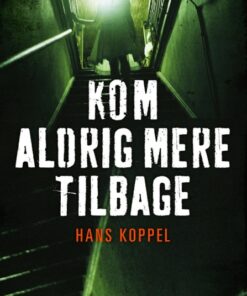 Kom aldrig mere tilbage (Bog)